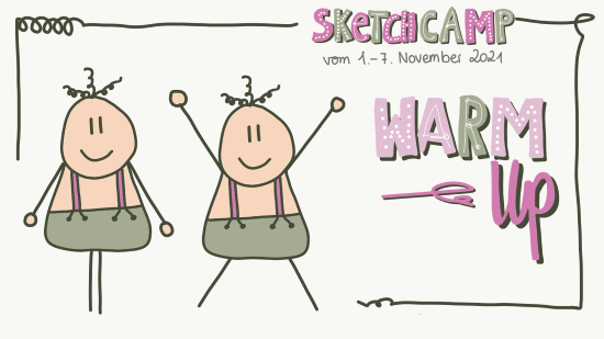 Warm-Up - Sketchcamp Warm-Up - Sketchcamp