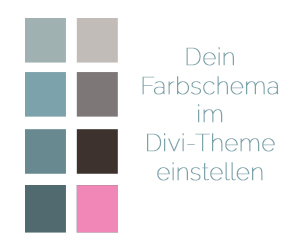 Deine Farben in Deinem Divi-Theme